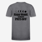 Preview: HARD WORK ALWAYS PAYS OFF Regular T-Shirt in grau mit Rückendruck